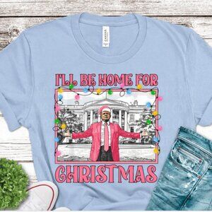 Trump I'll Be Home For Christmas Bella Canvas Baby Blue Tshirt Sizes Small-3X